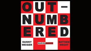 Danny blanket fifteen successive rule gang Weiser and Matthew Wright - Trick Murphy's Magic Supplies$ Inc. Outnumbered by 