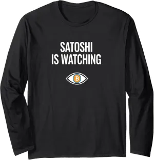 opinion watching nakamoto blockchain security bitcoin Long Sleeve T-Shirt Satoshi is 